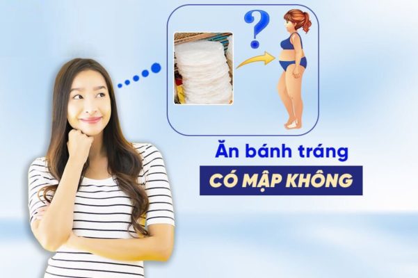 Ăn bánh tráng có bị béo không?